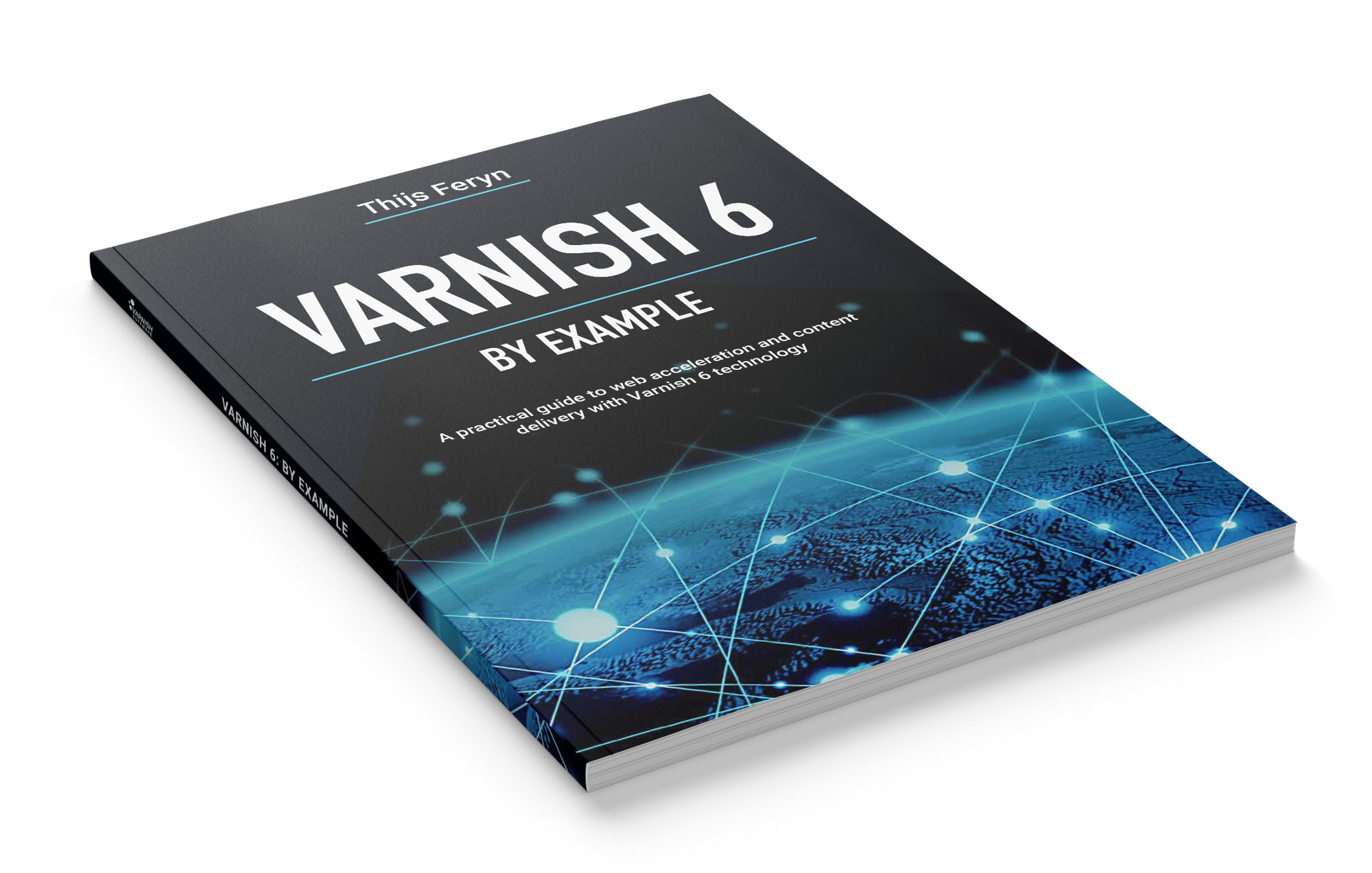 Varnish 6 By Example Master Varnish Caching Techniques Varnish Software